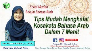 Tips Mudah Menghafal Kosa Kata Bahasa Arab dalam 7 Menit Serial Mudah Belajar Bahasa Arab