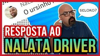 RESPOSTA ao comentário IDIOTA e INFELIZ do NALATA DRIVER Porta-voz do BORA BRASIL