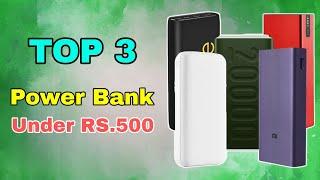 Top 3 best power bank under 500  Best power bank 10000mah under 500  Best power bank 2023