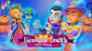 Incredible Dracula 10 Dark Carnival Collectors Edition