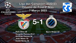 Benfica x Club Brugge 5-1 Relato Rádio Renascença  Liga dos Campeões 20222023 Oitavos-de-Final