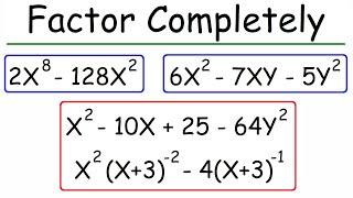 How To Factor Completely  Math