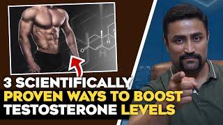 3 Proven ways to boost Testosterone naturally 