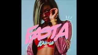 Kah Lo - Fasta Official Audio