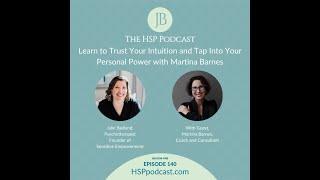 Learn to Trust Your Intuition and Tap Into Your Personal Power with Martina Barnes