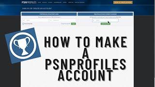 How To Make A PSNProfiles Account Tutorial