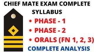 CHIEF MATE EXAM COMPLETE SYLLABUS  PHASE 1  2 AND ORALS  COMPLETE ANALYSIS