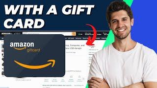 How To Buy Something On Amazon With A Gift Card  Step-by-Step Guide