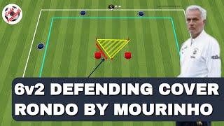 6v2 rondo for defending cover by Jose Mourinho