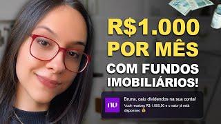 DO ZERO a R$1.000 por MÊS com FUNDOS IMOBILIÁRIOS começando em 2024