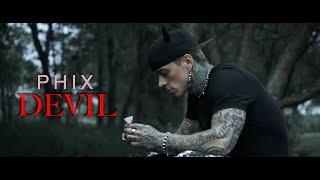 Phix - DEVIL - Official Music Video