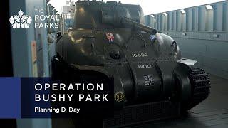 Operation Bushy Park - Planning D-Day