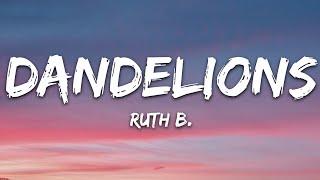 Ruth B. - Dandelions Lyrics