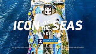 Icon of the Seas  Arriving January 2024