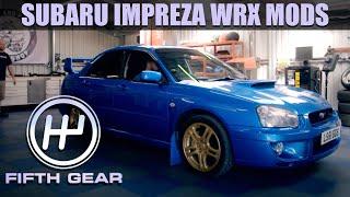 How to modify a Subaru Impreza WRX to go even faster  Fifth Gear