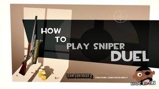 TF2 How to play sniper DUEL