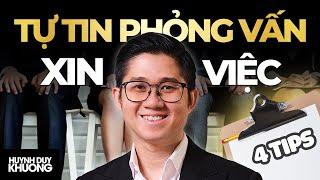 Làm Sao Để Tự Tin Phỏng Vấn Xin Việc? Interview Là Chuyện Nhỏ  Huỳnh Duy Khương