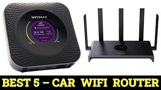 Top 5 Best Car WiFi Router 2023