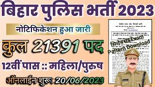 Bihar Police New Vacancy 2023  Bihar Police Constable 21391 post Recruitment 2023  बिहार पुलिस