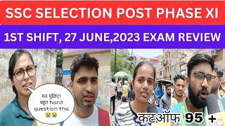 SSC PHASE 11 EXAM ANALYSIS 202327 JUNE SSC PHASE 11 REVIEWSSC SELECTION POST PHASE 11 EXAM REVIEW