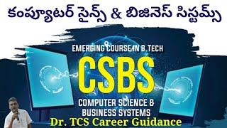 Computer Science and Business systems New Course in CSE  Dr TCS career guidance