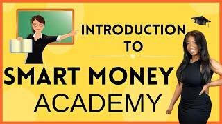 Smart Money Academy Introduction