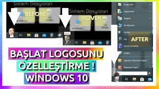 Windows 10 Başlat Menüsünü Özelleştirme  Logoyu Değiştirme 