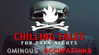 Ominous Occupations S1E185  Chilling Tales for Dark Nights Horror Fiction