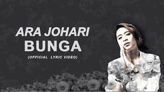 Ara Johari - Bunga Official Lyric Video