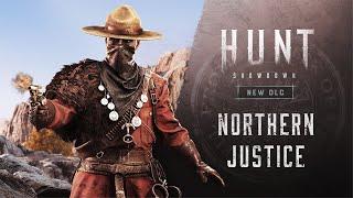 Northern Justice  Hunt Showdown