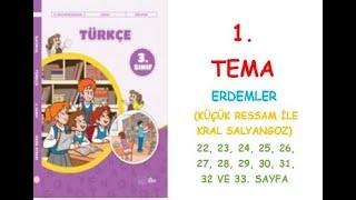 3. SINIF TÜRKÇE DERS KİTABI İLKE YAYINLARI 1. TEMA ERDEMLER KÜÇÜK RESSAM İLE KRAL SALYANGOZ