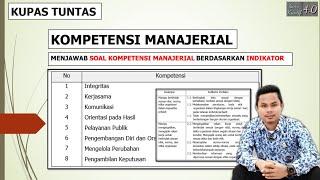 MATERI YANG PALING DITUNGGU PEMBAHASAN KOMPETENSI MANAJERIAL UNTUK SELEKSI PPPK 2021