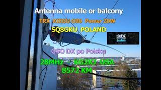 XIEGU G90 Power 20W SQ8GKU POLAND QSO DX po Polsku 28MHz - KG2KJ USA 8572 KM