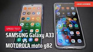 MOTOROLA moto g82 5G vs SAMSUNG Galaxy A33 SPEED TEST Snapdragon 695 vs Exynos 1280