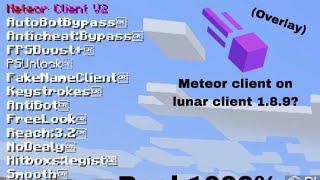 Meteor client on Lunar client 1.8.9 ?