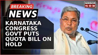 Karnataka Reservation Row Siddaramaiah Govt Big U-Turn On Quota Amid Backlash Bill Put On Hold