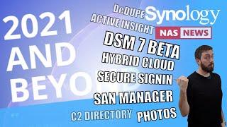 Synology 2021 - Everything Revealed - DSM 7 Beta Photos FC SAN Hybrid Cloud and More