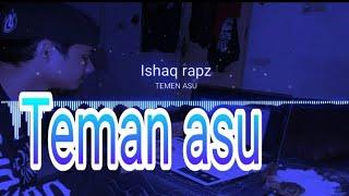 Ishaqrapz teman asu hip hop music