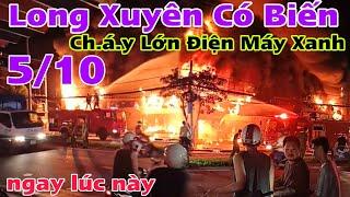 Long Xuyên Có Biến ch.á.y Lớn Ở Điện Máy Xanh cảnh tượng hãi hùng