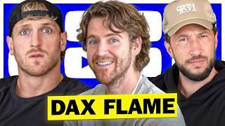 Dax Flame Breaks Character Roasts Logan Paul & Mike Majlak Teases Project X TWO IMPAULSIVE 420