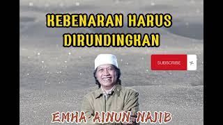 KEBENARAN HARUS DIRUNDINGKAN - CAKNUN