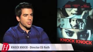 Eli Roth talks Knock Knock