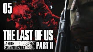 The Last of Us Parte II La Serie Cinematográfica - Ep.5 Fuerza verdadera