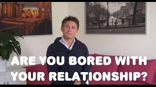 Are You Bored In Your Relationship?