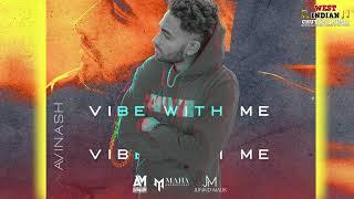 Avinash Maharaj - Vibe With Me 2024 Original Indo Pop