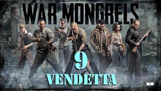 WAR MONGRELS CHAPTER 9 - VENDETTA - Gameplay ITA walkthrough
