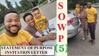 SPOUSE OPEN WORK PERMIT PROCESS SOWP. SOP INVITATION LETTER LETTER OF EXPLANATION. PART 5