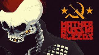  Mother Russia Bleeds #1  Симулятор РОССИИ 