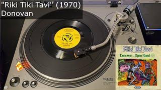 Riki Tiki Tavi - Donovan Epic 1970 45 RPM Vinyl rip