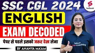 SSC CGL Analysis 2024 English  SSC CGL 2024 English Memory Based Paper  English by Ananya Maam